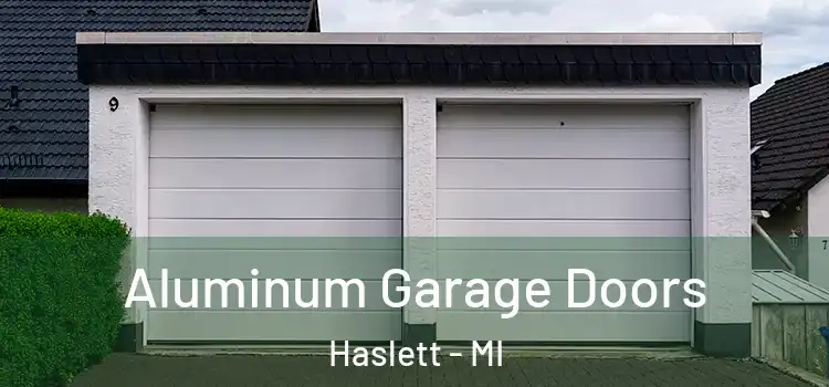  Aluminum Garage Doors Haslett - MI