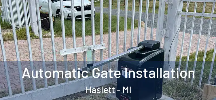  Automatic Gate Installation Haslett - MI