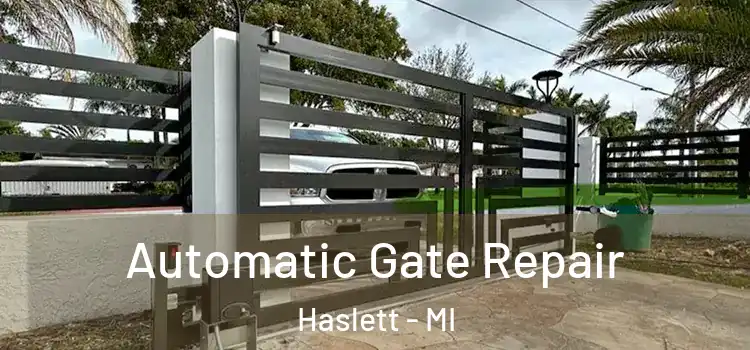  Automatic Gate Repair Haslett - MI