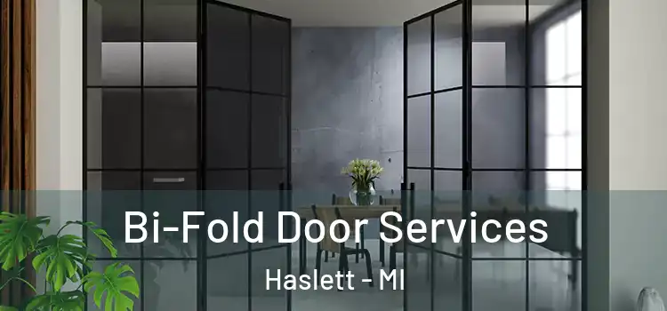 Bi-Fold Door Services Haslett - MI