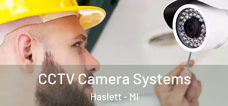  CCTV Camera Systems Haslett - MI