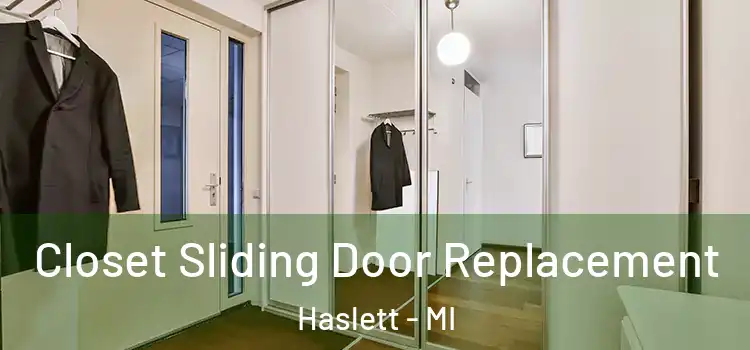 Closet Sliding Door Replacement Haslett - MI