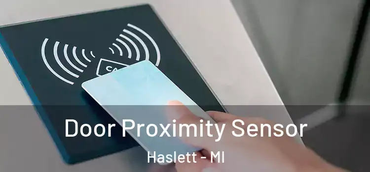 Door Proximity Sensor Haslett - MI