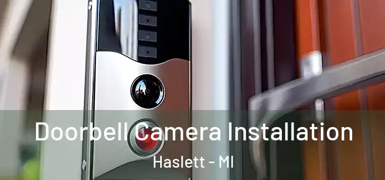  Doorbell Camera Installation Haslett - MI