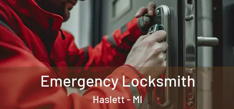  Emergency Locksmith Haslett - MI