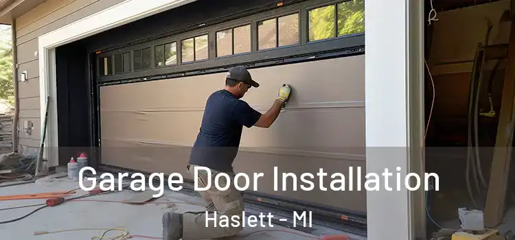 Garage Door Installation Haslett - MI