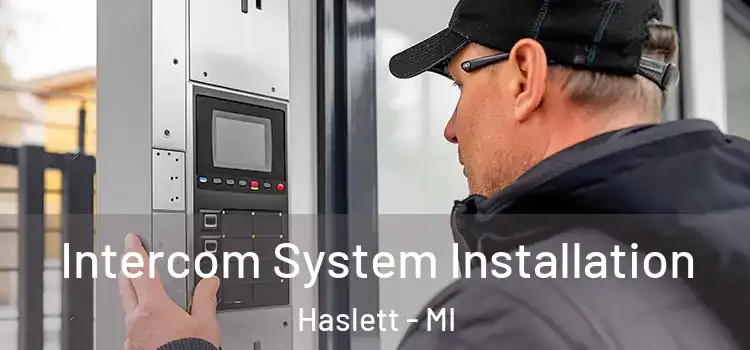  Intercom System Installation Haslett - MI