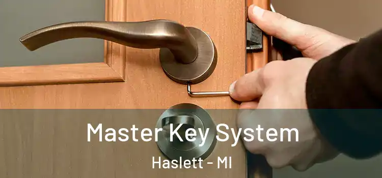  Master Key System Haslett - MI