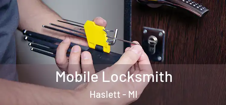  Mobile Locksmith Haslett - MI