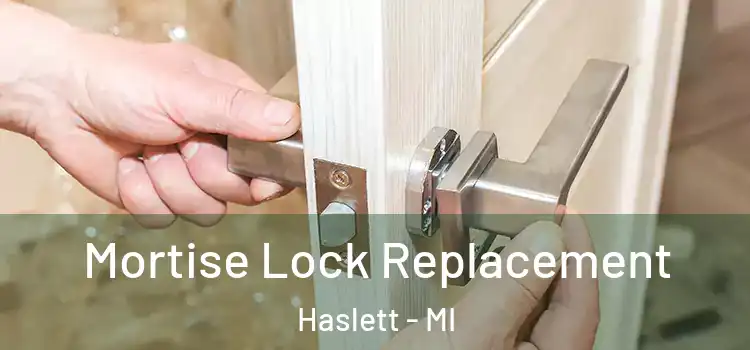  Mortise Lock Replacement Haslett - MI