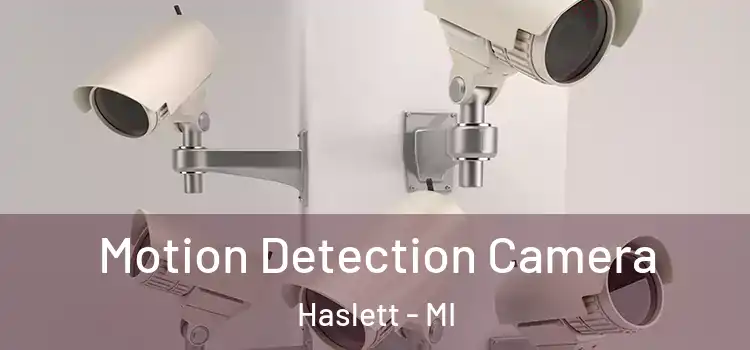  Motion Detection Camera Haslett - MI