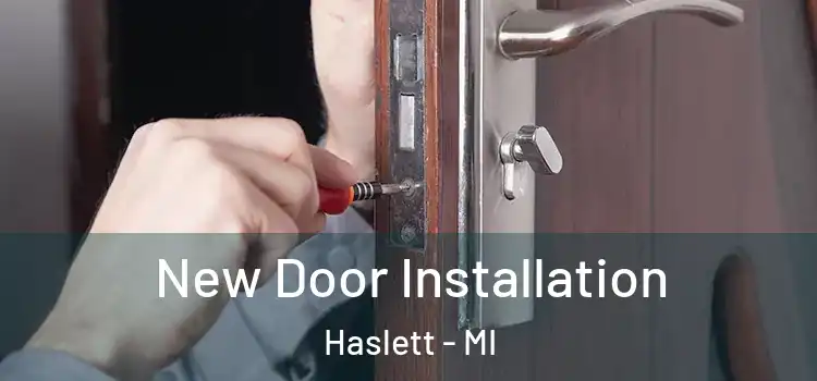  New Door Installation Haslett - MI