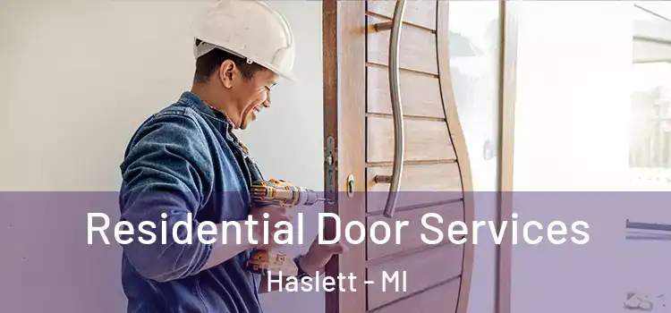  Residential Door Services Haslett - MI