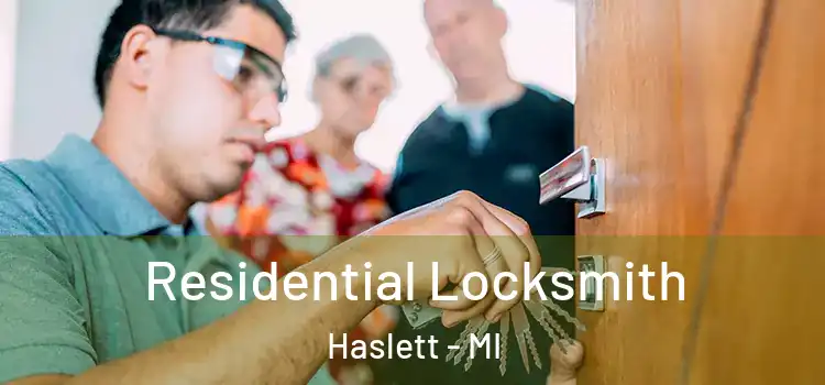  Residential Locksmith Haslett - MI