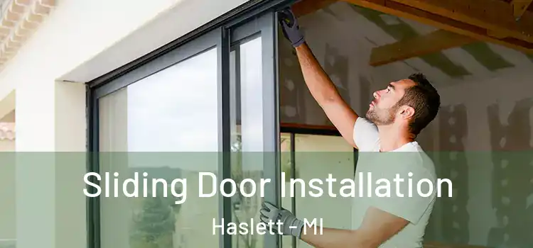  Sliding Door Installation Haslett - MI