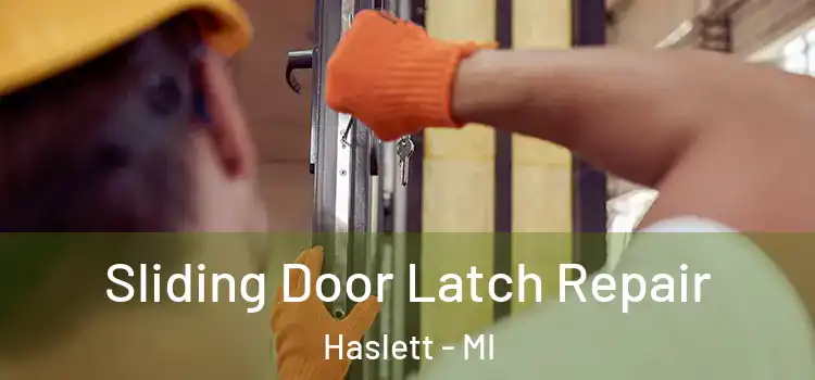  Sliding Door Latch Repair Haslett - MI