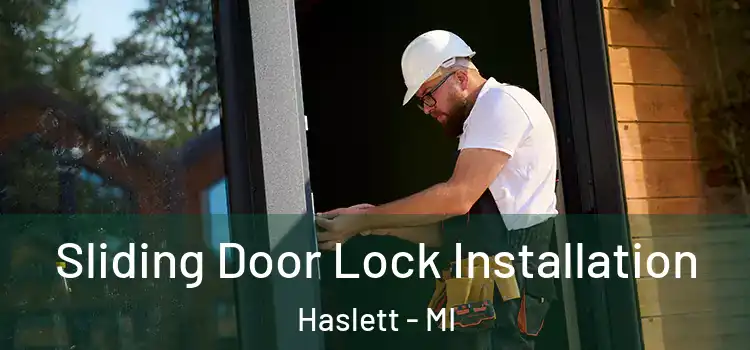  Sliding Door Lock Installation Haslett - MI