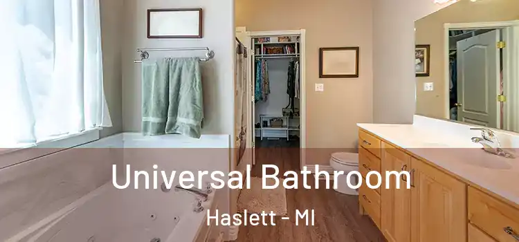  Universal Bathroom Haslett - MI